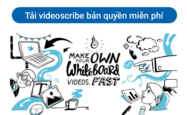 Hướng dẫn tải và cài đặt Videoscribe full crack