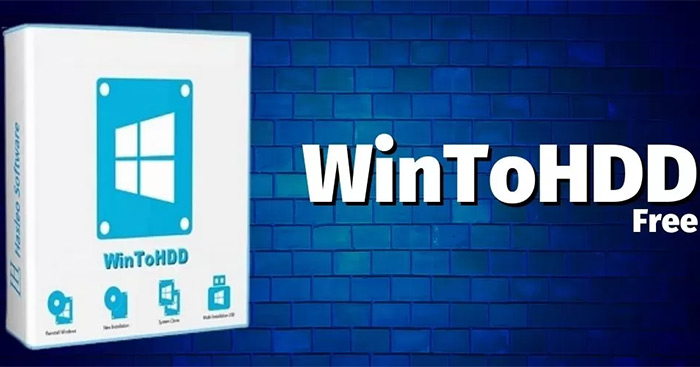 Tải WinToHDD Mới Nhất: Cài Windows Không Cần USB Hay DVD